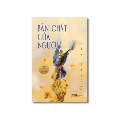 Bản chất của người - Han Kang