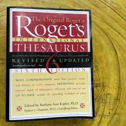 ROGET’S THESAURUS 6 SIXTH EDITION- EDITED BY BARBARA ANN KIPFER, Ph.D.