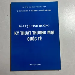 Bài tập tình huống kĩ thuật thương mại quốc tế