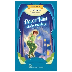 Danh Tác Rút Gọn - Peter Pan Cậu Bé Biết Bay - J. M. Barrie (Mới 100%) Truyện thiếu nhi, NXB Trẻ - SÁCH ĐẠI HỌC