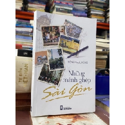 Những mảnh ghép Sài Gòn - Đặng Ngọc Hùng 519659