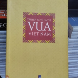 Chuyện kể về các vị vua Việt Nam 9 359140