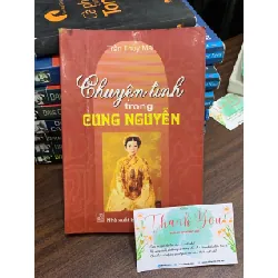 Truyện tình trong cung Nguyễn- Trần Thuỳ Mai
