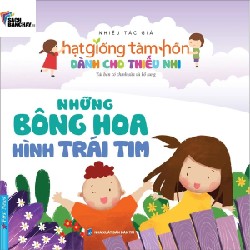 Truyện Thiếu Nhi HGTH - Những Bông Hoa Hình Trái Tim 2022 - First News tổng hợp New 100% HCM.PO 156183