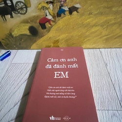 Cảm ơn anh đã đánh mất em 