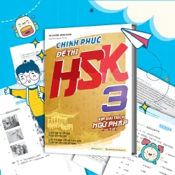 Sách - Chinh phục đề thi HSK 3 (Kèm giải thích ngữ pháp chi tiết) - Megabooks - NENA2509 Blogmeo21025