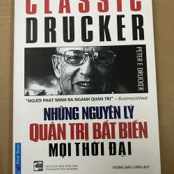 Những nguyên lý quản trị bất biến mọi thời đại