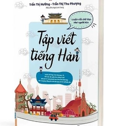 Sách - Tập viết Tiếng Hàn - Luyện viết chữ đẹp như người Hàn bản mới 2023