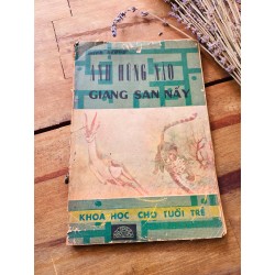 Anh hùng nào, giang san nấy (Khoa học cho tuổi trẻ) - Minh Hương 149272