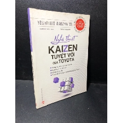 (TẶNG BOOKMARK) Nghệ thuật Kaizen tuyệt vời của Toyota 2019 Yoshihito wakamatsu mới 85% bẩn bìa RBK1811