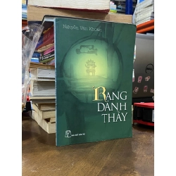 Rạng danh thầy - Nguyễn Văn Khoan