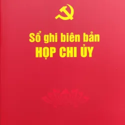 Sổ ghi biên bản HỌP CHI UỶ 1036631
