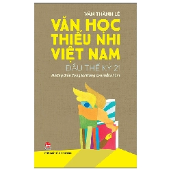 Văn Học Thiếu Nhi Việt Nam - Đầu Thế Kỷ 21 - Những Điều Đọng Lại Trong Con Mắt Nhắm (2025) - Văn Thành Lê