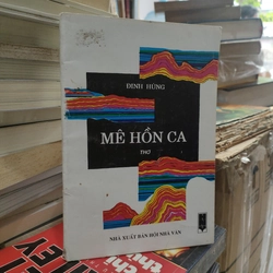 MÊ HỒN CA - ĐINH HÙNG