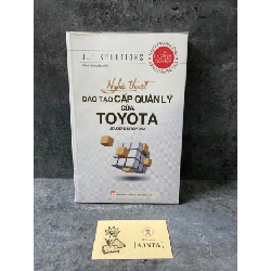 Nghệ thuật đào tạo cấp quản lý của Toyota Quản trị - lãnh đạo STB0302