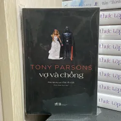 (Văn học hiện đại) - Vợ và chồng - Tony Parsons ( phần tiếp theo của Cha và con )