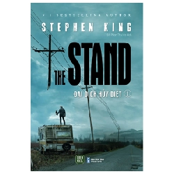 The Stand - Đại Dịch Hủy Diệt - Tập 1 - Stephen King ASB.PO Oreka Blogmeo 230225