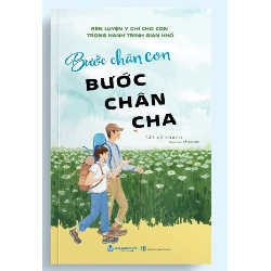 Bước chân con, bước chân cha mới 100% HCM.PO Tây Vũ Khách 180627