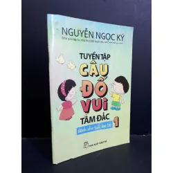 [Sách Cũ SCGR] Tuyển tập câu đố vui tâm đắc dành cho tuổi học trò 1 mới 90% bẩn bìa, ố nhẹ, có chữ ký tác giả 2011 HCM2811 Nguyễn Ngọc Ký VĂN HỌC