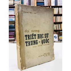 Đại cương triết học sử trung quốc - Phùng Hữu Lan