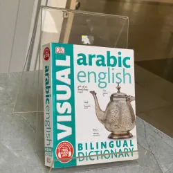 ARABIC ENGLISH BILINGUAL VISUAL DICTIONARY (TỪ ĐIỂN HÌNH ẢNH SONG NGỮ  ANH - Ả RẬP) 763430