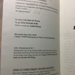 Lời chào từ vũ trụ ( Hello Universe) - Erin Entrada Kelly 149883