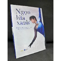 [Phiên Chợ Sách Cũ] Ngọn Lửa Xanh, 2020 - Hanyu Yuzuru H1809