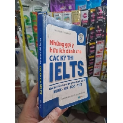 (TẶNG BOOKMARK) Những Gợi Ý Hữu Ích Dành Cho Các Kỳ Thi Ielts - Ma. Diễm Ly, Minh Đạo 2012 mới 90% HỌC NGOẠI NGỮ RBK3012