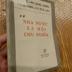 Về Nhà Nước Xã Hội Chủ Nghĩa - C. Mác, Ph. Ăng-ghen, V.I. Lê-nin, I.V. Xta-lin