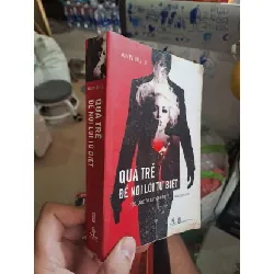 [Sách Cũ SCGR] Quá trễ để nói lời từ biệt - Ann Rule VĂN HỌC HCM1008