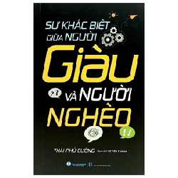Sự Khác Biệt Giữa Người Giàu Và Người Nghèo - Thái Phú Cường (Mới 100%) Sách tư duy, kỹ năng sống, Văn Lang Books - SÁCH ĐẠI HỌC