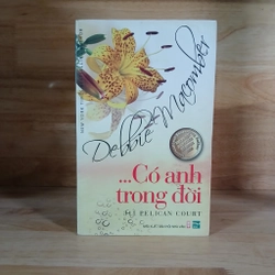Có Anh Trong Đời - Debbie Macomber