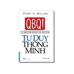 Tư Duy Thông Minh - John G.Miller
