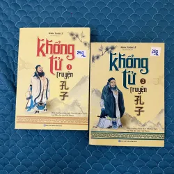 Khổng Tử truyện - Khúc Xuân Lễ ( full 2 cuốn