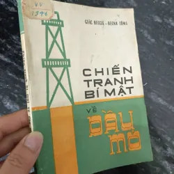 Chiến tranh bí mật về dầu mỏ