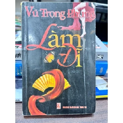 Làm Đi - Vũ Trọng Phụng