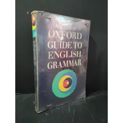 [Sách Cũ SCGR] Oxford guide to english grammar mới 80% bẩn bìa, ố vàng, có chữ viết, highlight John Eastwood HCM3004 HỌC NGOẠI NGỮ