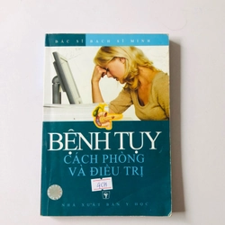 BỆNH TUỴ CÁCH PHÒNG VÀ ĐIỀU TRỊ  - 237 trang, nxb: 2008