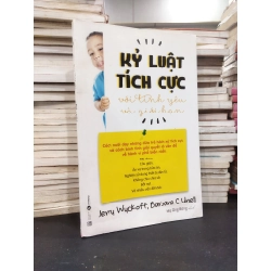 Kỷ luật tích cực với tình yêu và giới hạn