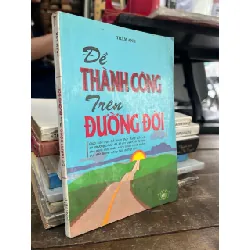 Để thành công trên đường đời - Trâm Anh