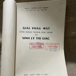 GIẢI PHẨU MẮT ỨNG DỤNG TRONG LÂM SÀNG VÀ SINH LÝ THỊ GIÁC.  240 trang khổ lớn - 1974 799808