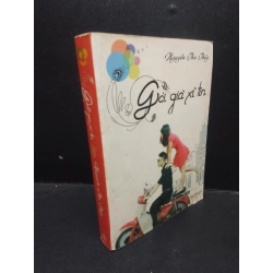 Gái già xì tin 2015 Nguyễn Thu Thủy mới 80% bẩn bìa ố vàng SBMQ7-1204 văn học
