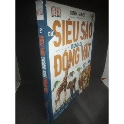 [Phiên Chợ Sách Cũ] Các siêu sao trong giới động vật (bìa cứng) 2303