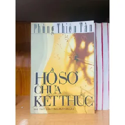 Hồ sơ chưa kết thúc - Phùng Thiên Tân VĂN HỌC VAVO0810