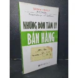 [Sách Cũ SCGR] Những đòn tâm lý trong bán hàng mới 80% bẩn bìa, ố nhẹ, highlight 2023 Brian Tracy HCM2205 KỸ NĂNG
