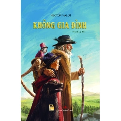 Không Gia Đình (Bìa Cứng) (BestBooks) - Hector Malot