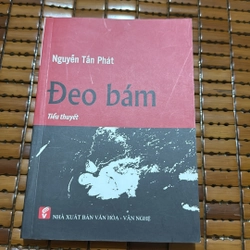 Đeo bám - Nguyễn Tấn Phát