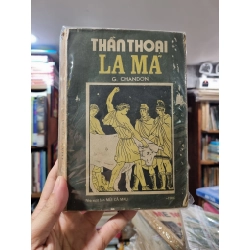 THẦN THOẠI LA MÃ - G. Chandon