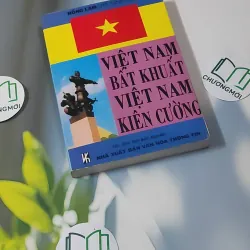 Việt Nam Bất Khuất - Việt Nam Kiên Cường - Hồng Lam Vũ Đình Hệ 928612
