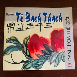 Tề Bạch Thạch - Danh hoạ thế giới 